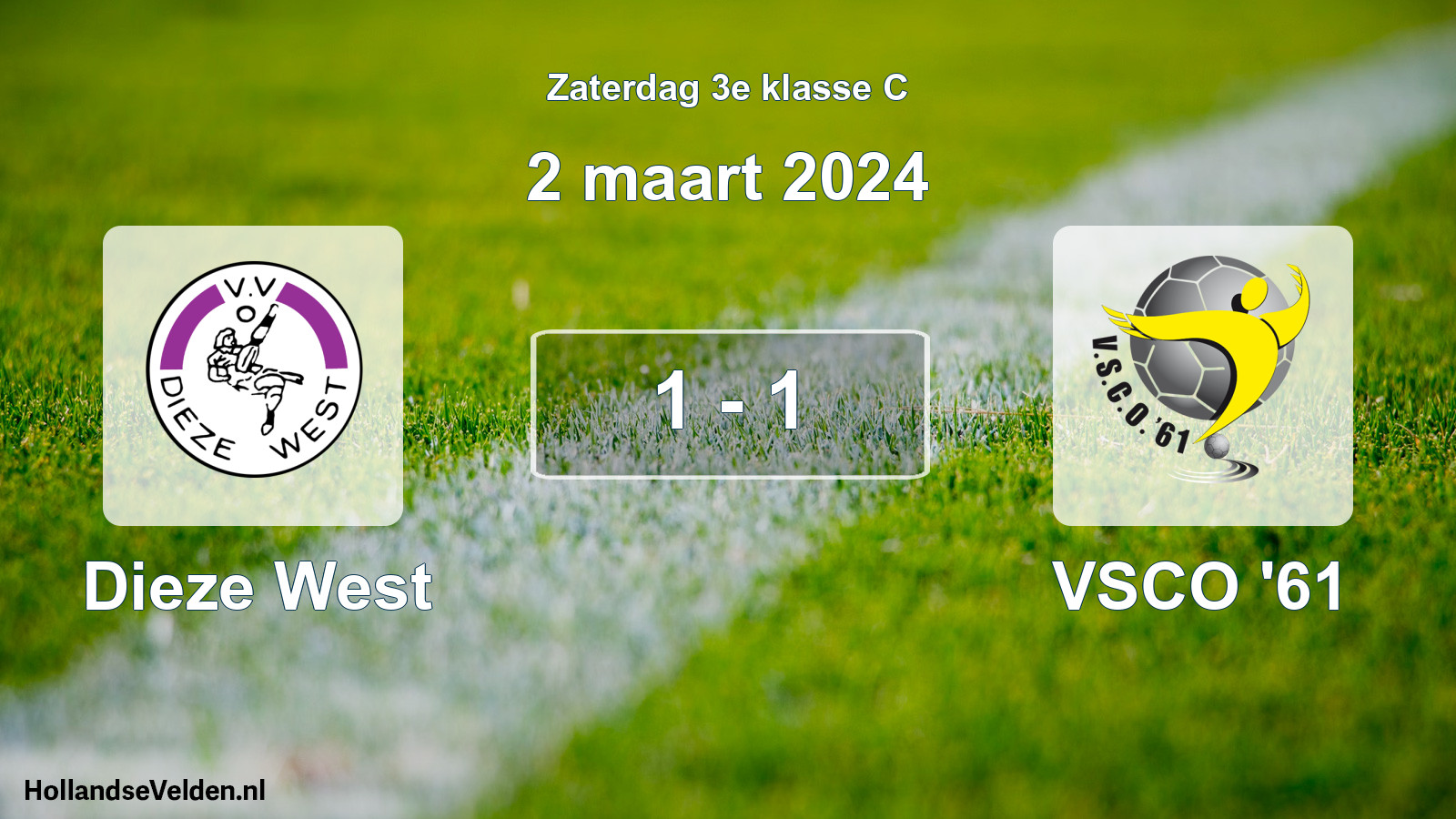 Total number of matches played: Dieze West - VSCO '61 1 - 1 (2 March 2024)