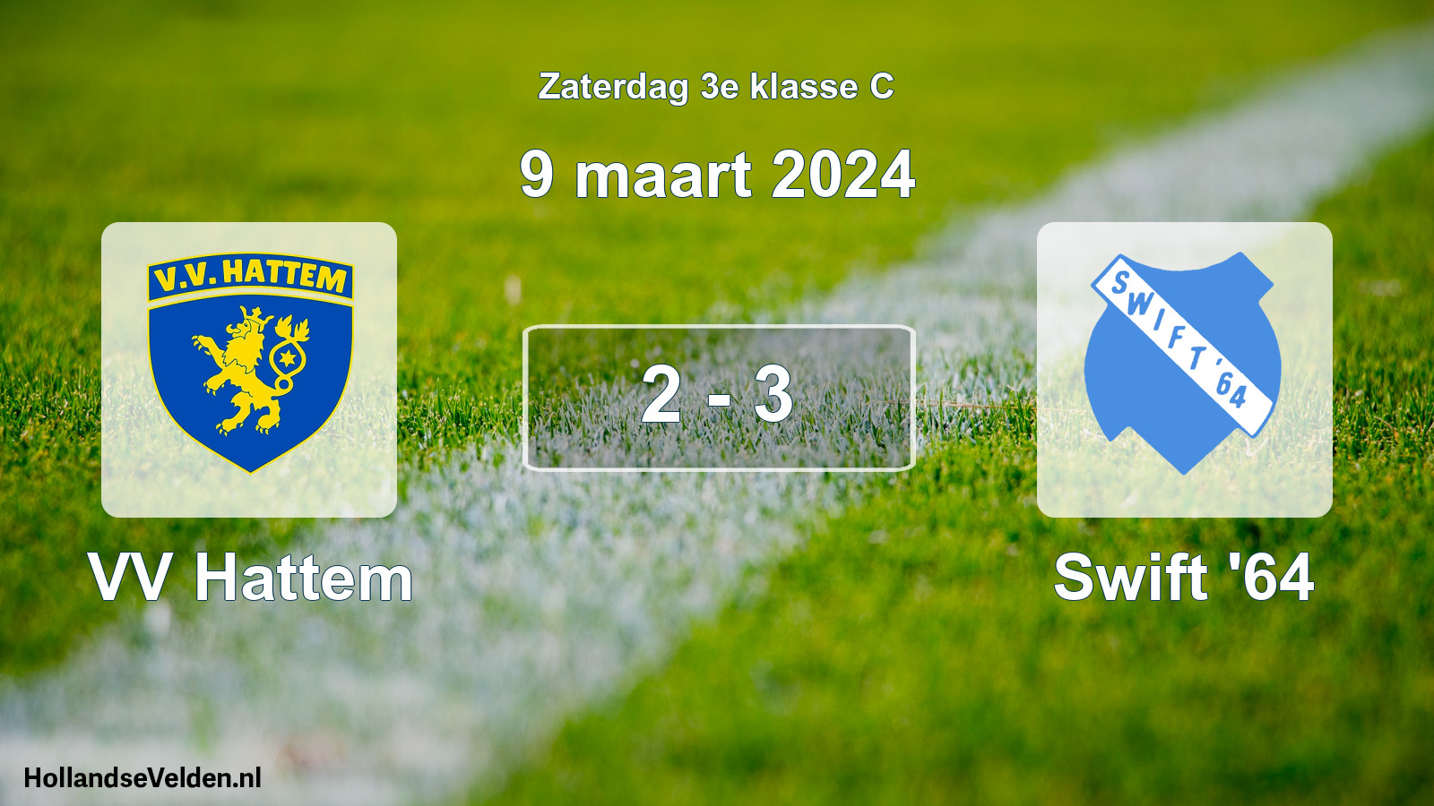 Total number of matches played: VV Hattem - Swift '64 2 - 3 (9 March 2024)