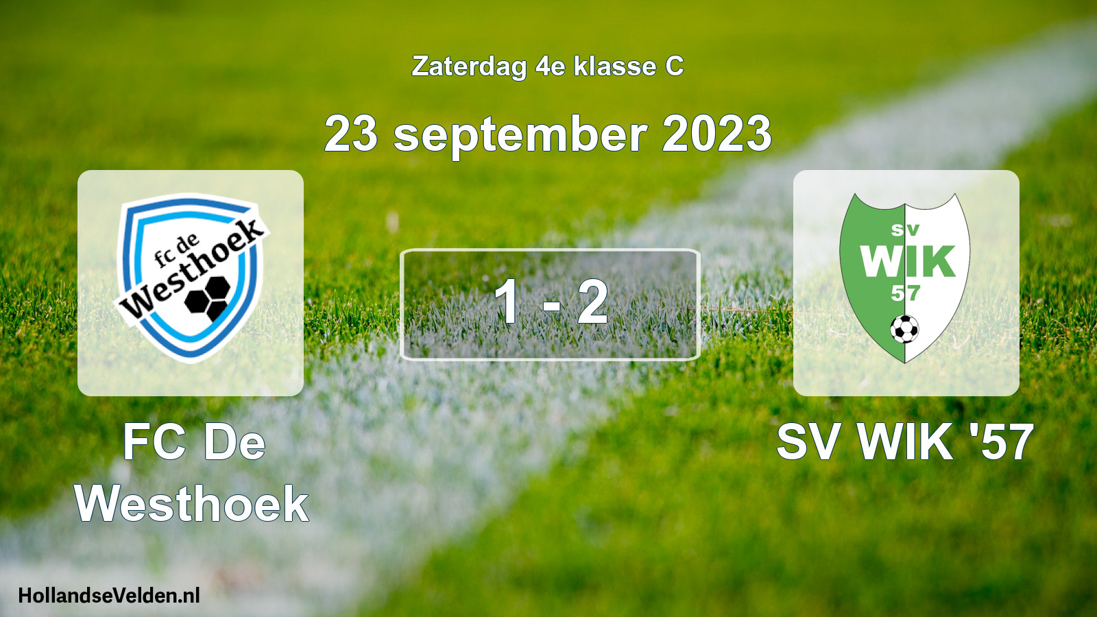 Total number of matches played: FC De Westhoek - SV WIK '57 1 - 2 (23 September 2023)