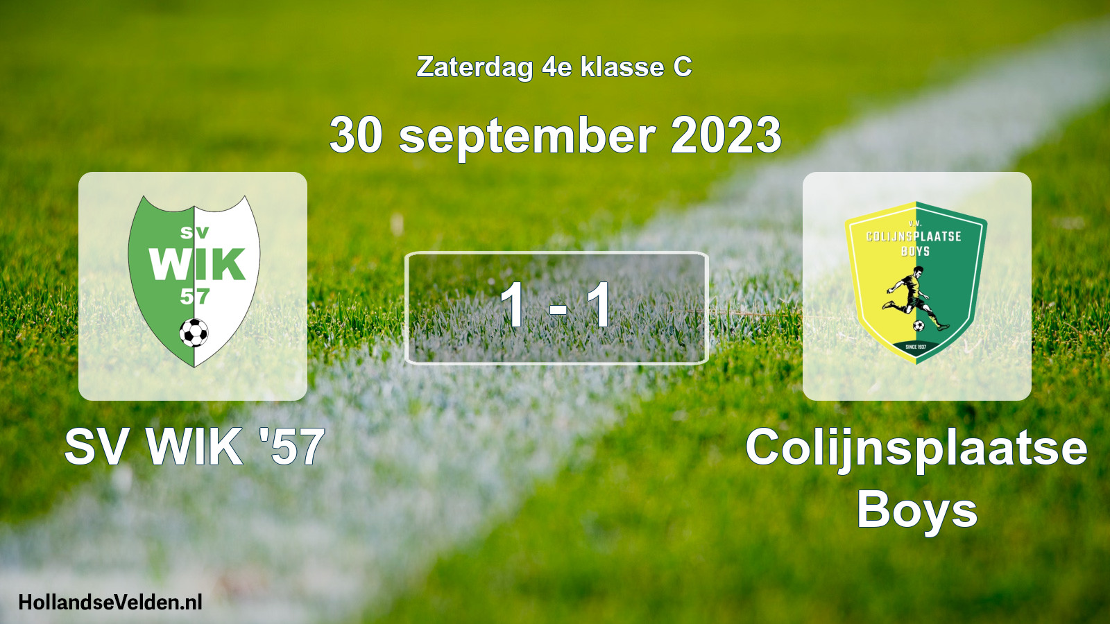Total number of matches played: SV WIK '57 - Colijnsplaatse Boys 1 - 1 (30 September 2023)
