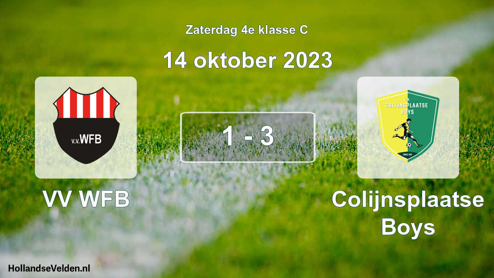 Total number of matches played: VV WFB - Colijnsplaatse Boys 1 - 3 (14 October 2023)