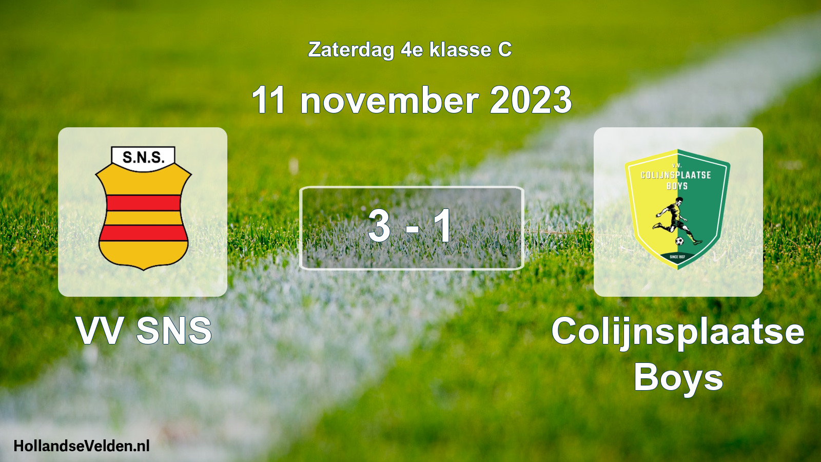 Total number of matches played: VV SNS - Colijnsplaatse Boys 3 - 1 (11 November 2023)