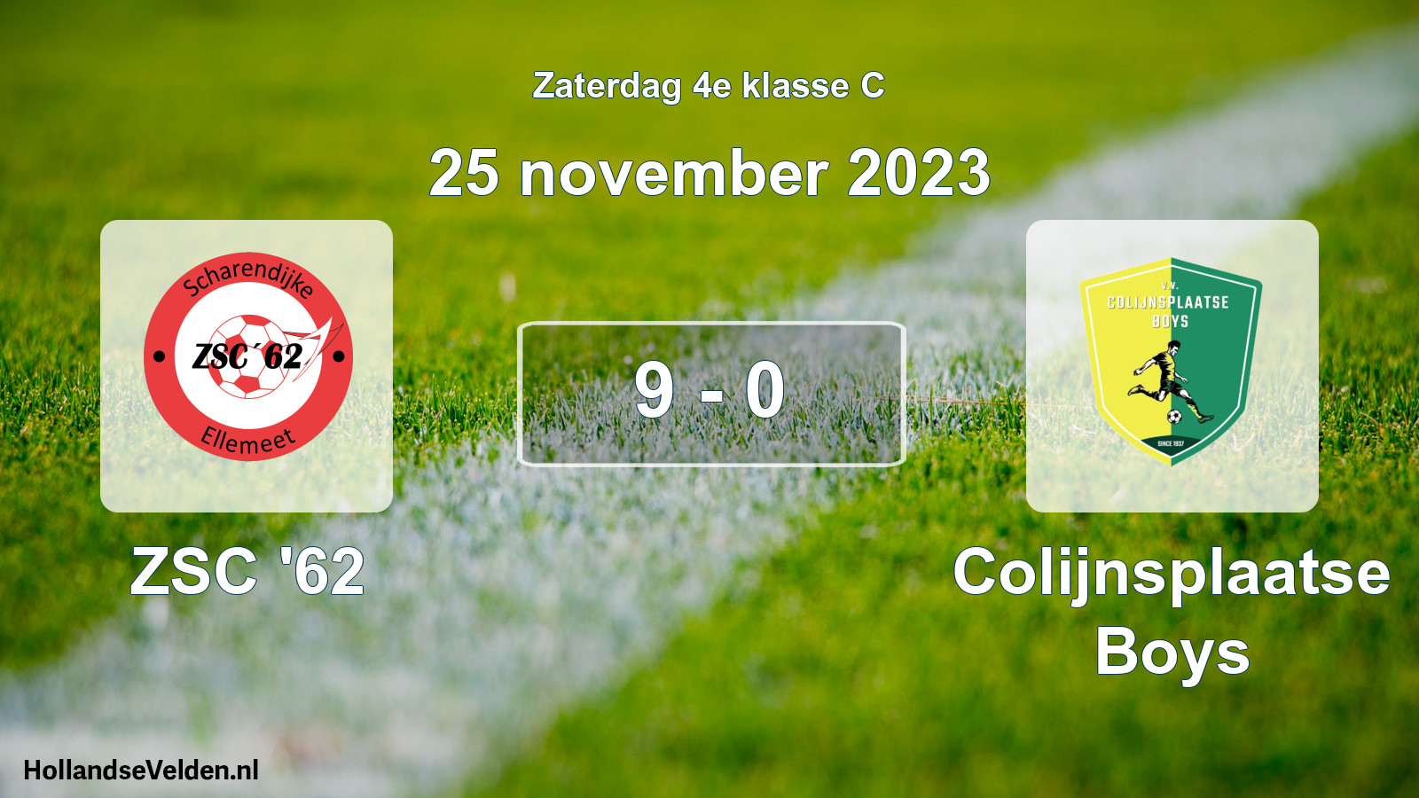 Total number of matches played: ZSC '62 - Colijnsplaatse Boys 9 - 0 (25 November 2023)