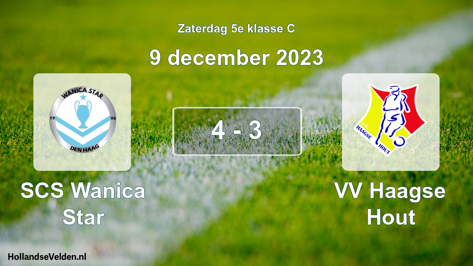 Total number of matches played: SCS Wanica Star - VV Haagse Hout 4 - 3 (9 December 2023)