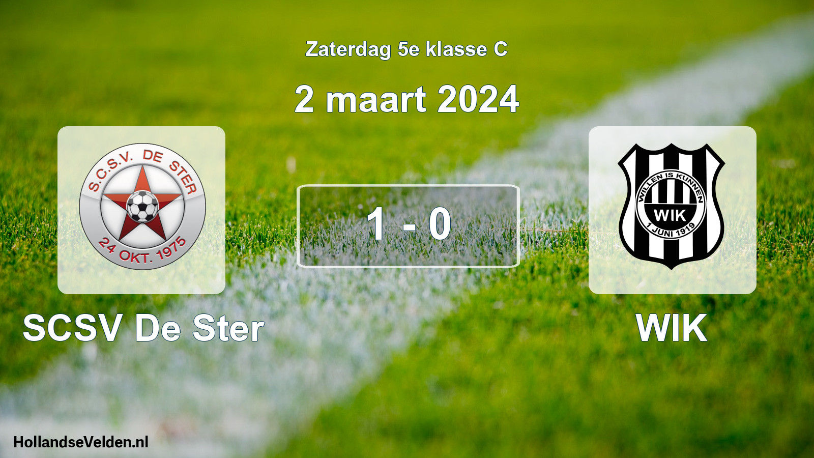 Total number of matches played: SCSV De Ster - WIK 1 - 0 (2 March 2024)