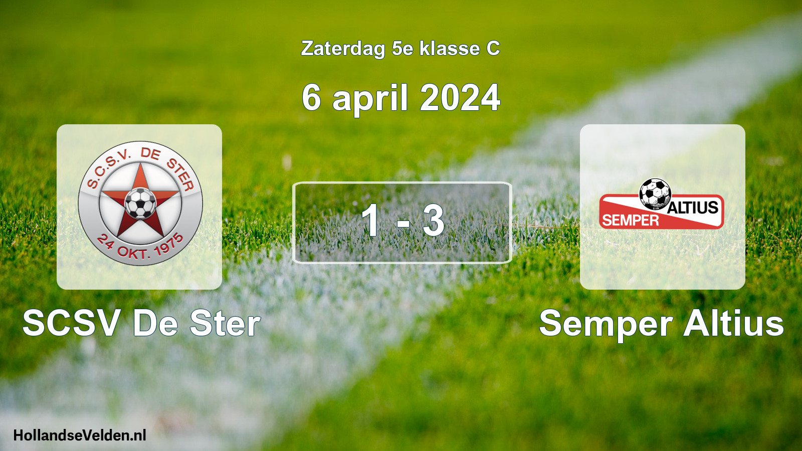 Total number of matches played: SCSV De Ster - Semper Altius 1 - 3 (6 April 2024)