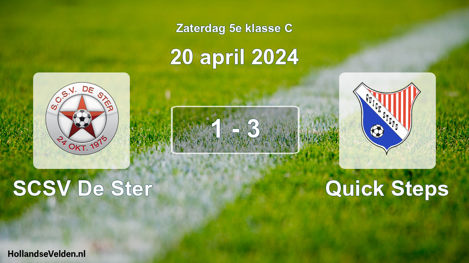 Total number of matches played: SCSV De Ster - Quick Steps 1 - 3 (20 April 2024)
