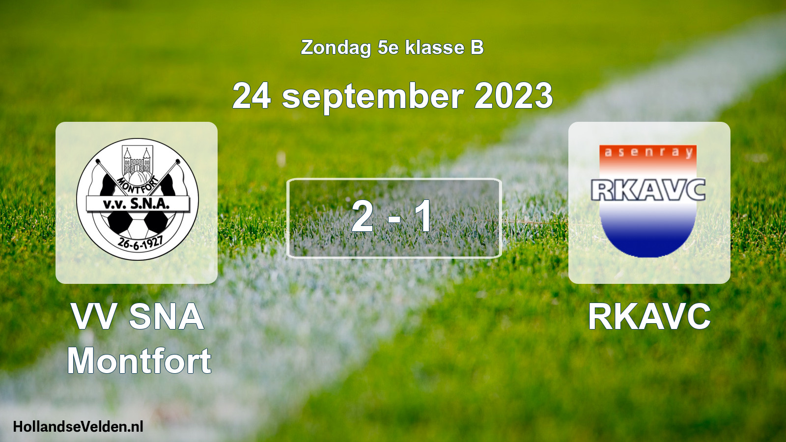Total number of matches played: VV SNA Montfort - RKAVC 2 - 1 (24 September 2023)