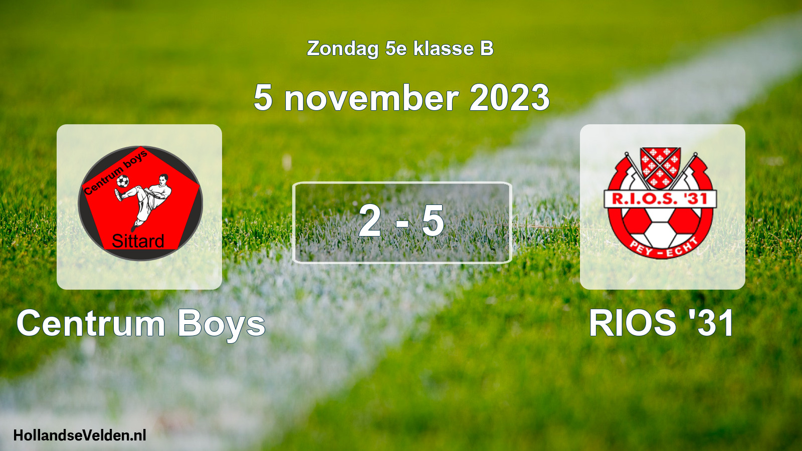Total number of matches played: Centrum Boys - RIOS '31 2 - 5 (5 November 2023)