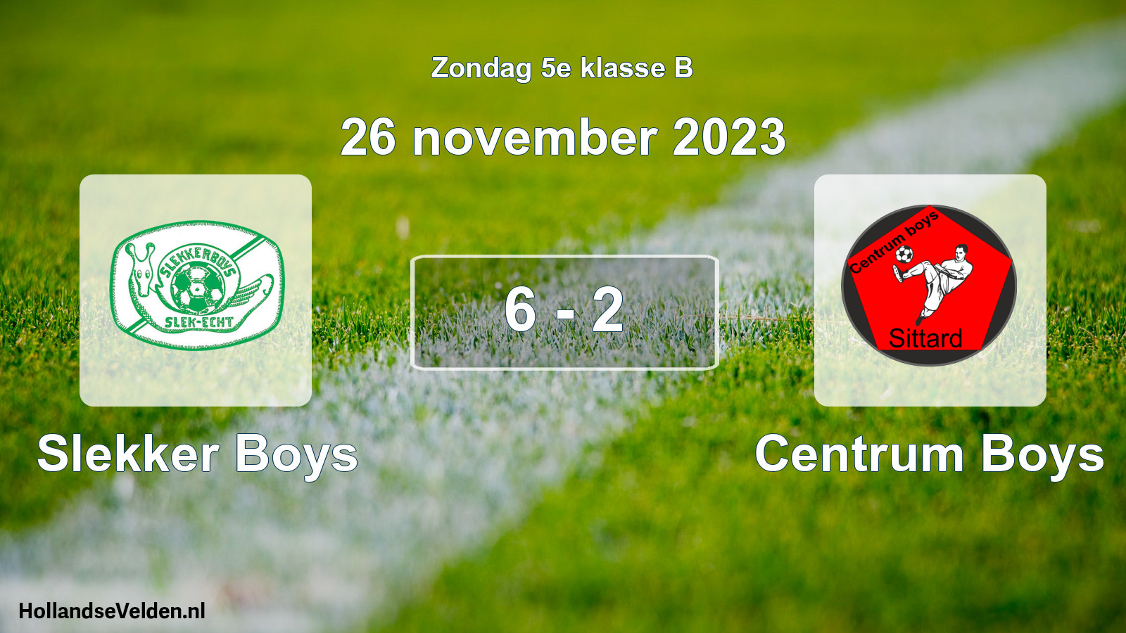Total number of matches played: Slekker Boys - Centrum Boys 6 - 2 (26 November 2023)