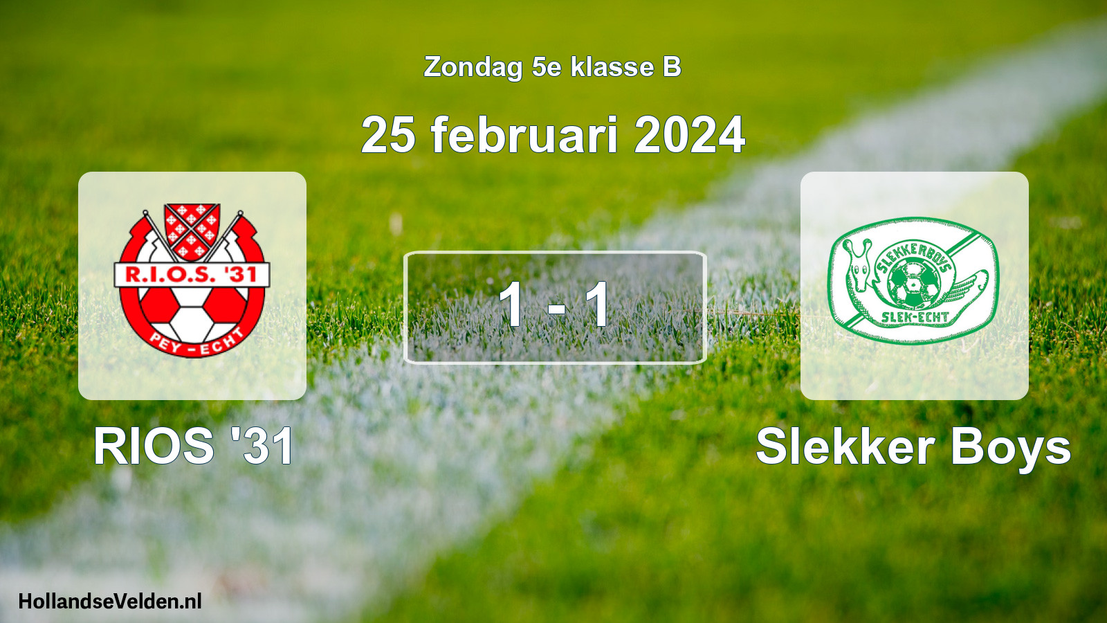 Total number of matches played: RIOS '31 - Slekker Boys 1 - 1 (25 February 2024)