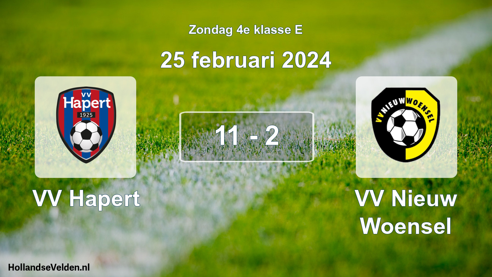 Total number of matches played: VV Hapert - VV Nieuw Woensel 11 - 2 (25 February 2024)