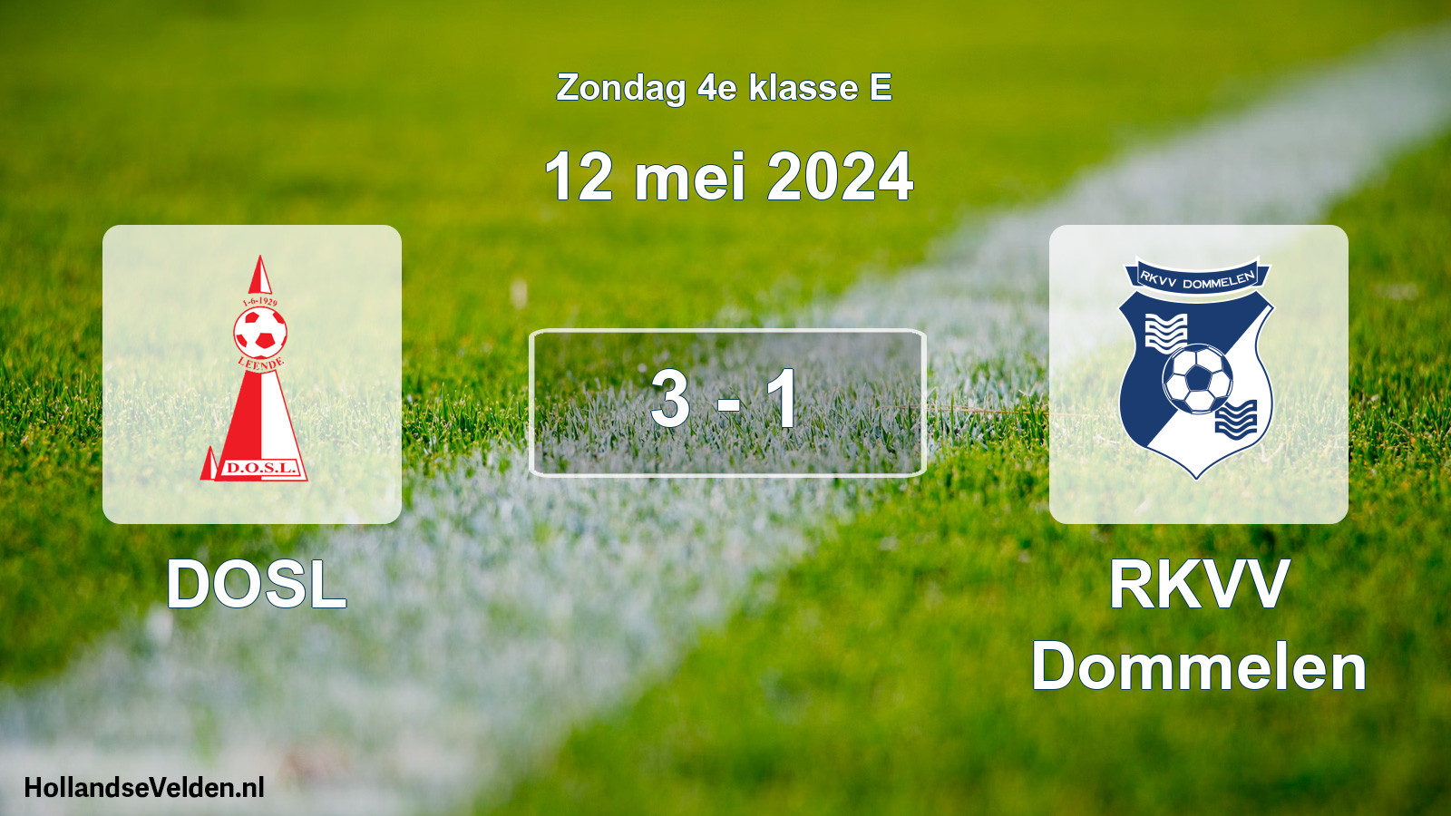Total number of matches played: DOSL - RKVV Dommelen 3 - 1 (12 May 2024)