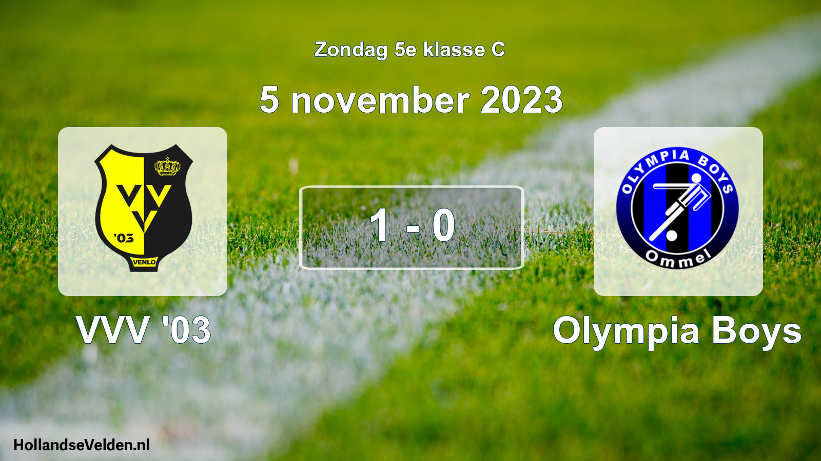 Total number of matches played: VVV '03 - Olympia Boys 1 - 0 (5 November 2023)