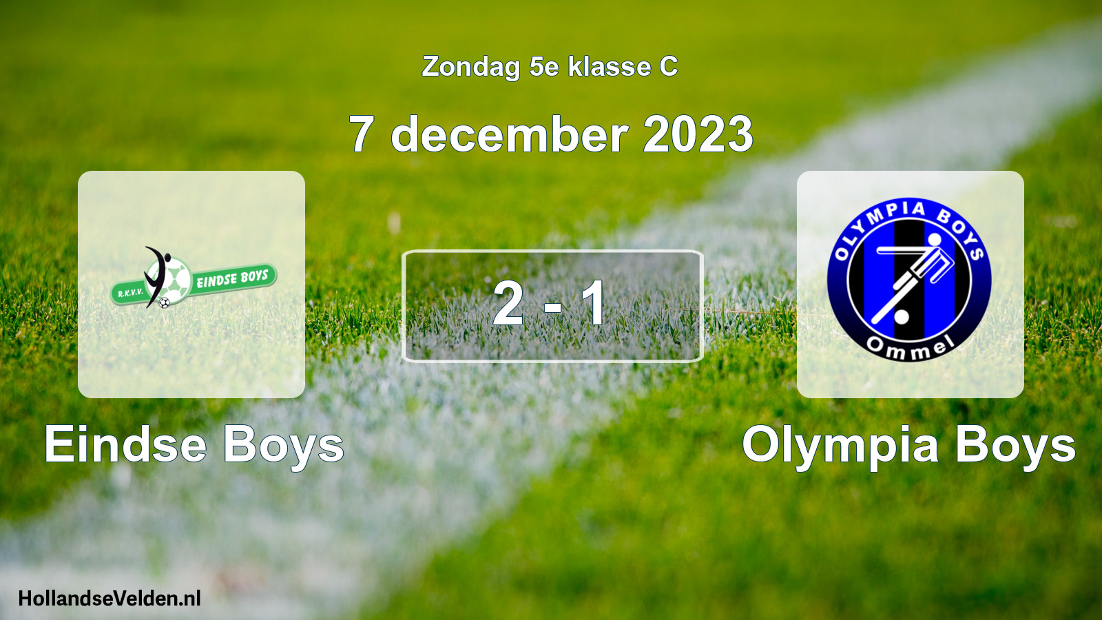 Total number of matches played: Eindse Boys - Olympia Boys 2 - 1 (7 December 2023)