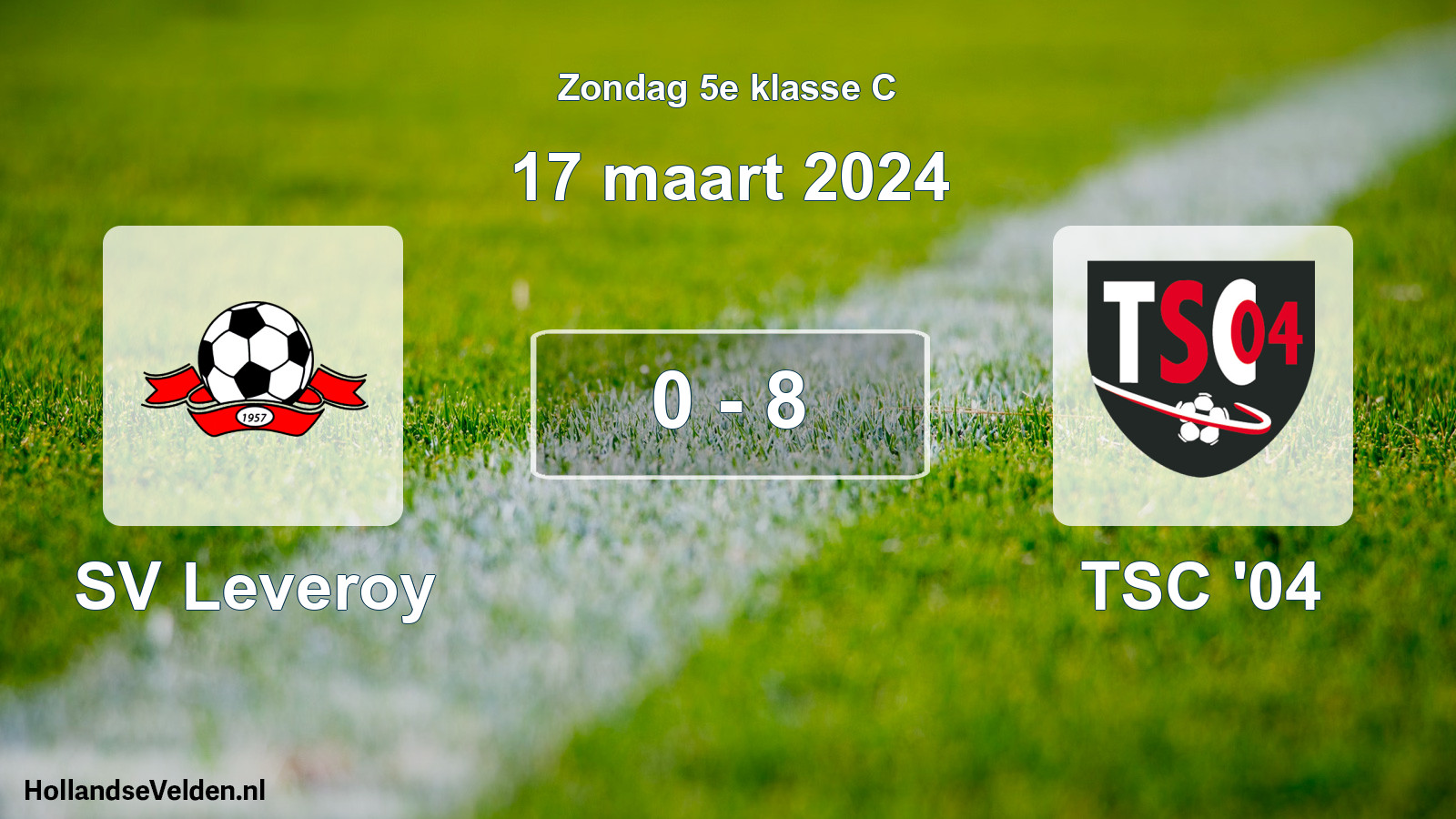 Total number of matches played: SV Leveroy - TSC '04 0 - 8 (17 March 2024)