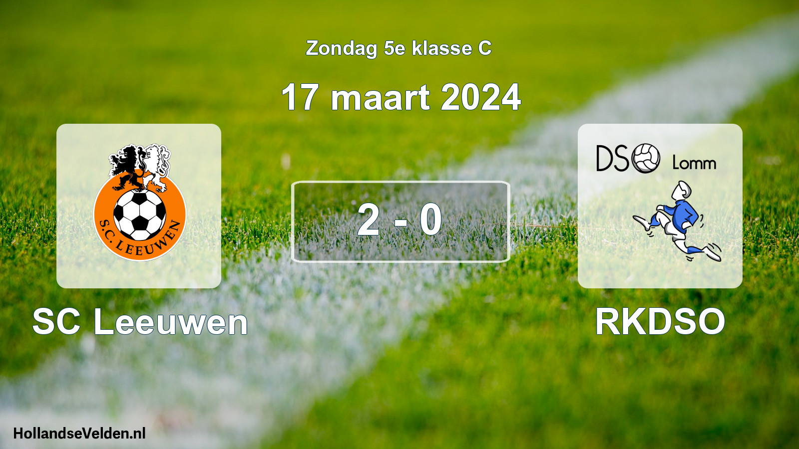 Total number of matches played: SC Leeuwen - RKDSO 2 - 0 (17 March 2024)