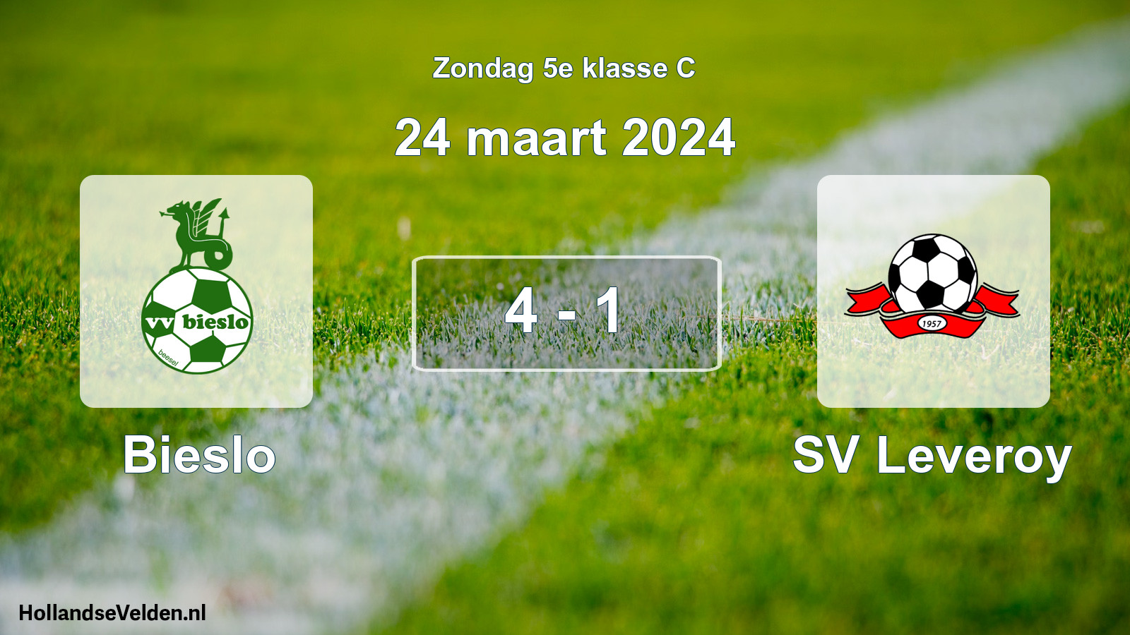 Total number of matches played: Bieslo - SV Leveroy 4 - 1 (24 March 2024)
