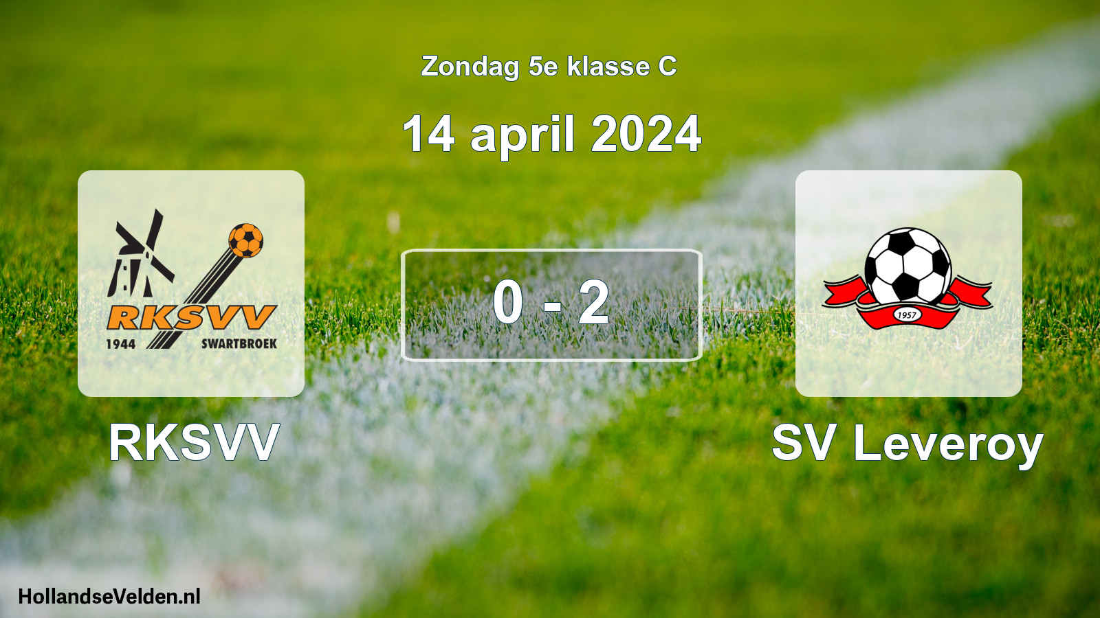 Total number of matches played: RKSVV - SV Leveroy 0 - 2 (14 April 2024)