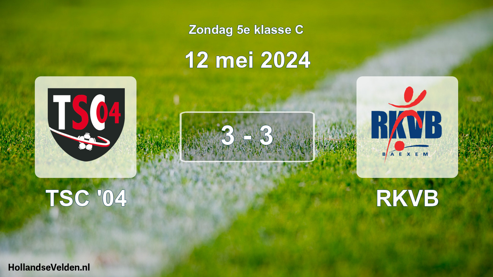 Total number of matches played: TSC '04 - RKVB 3 - 3 (12 May 2024)