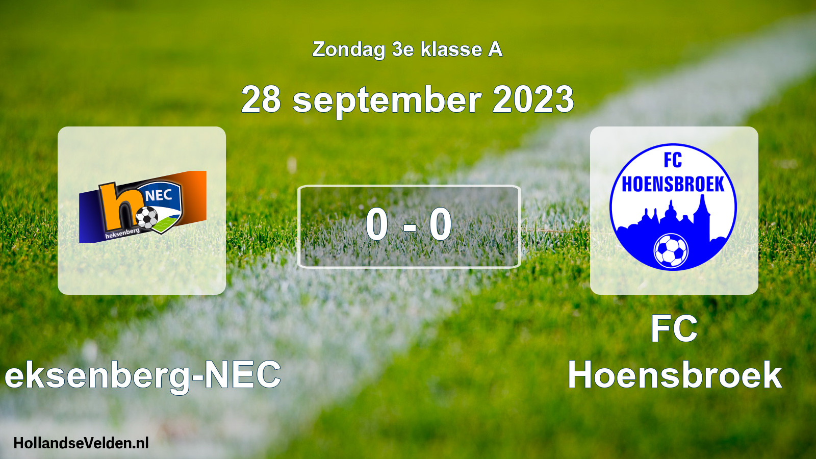 Total number of matches played: Heksenberg-NEC - FC Hoensbroek 0 - 0 (28 September 2023)
