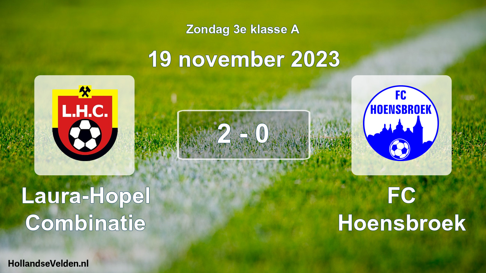 Total number of matches played: Laura-Hopel Combinatie - FC Hoensbroek 2 - 0 (19 November 2023)