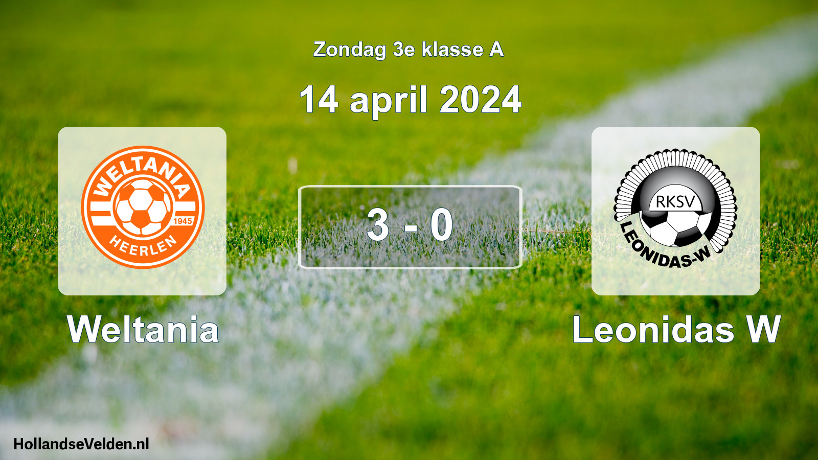 Total number of matches played: Weltania - Leonidas W 3 - 0 (14 April 2024)