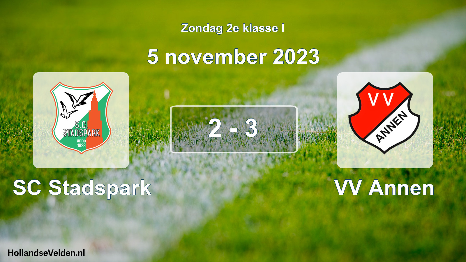 Total number of matches played: SC Stadspark - VV Annen 2 - 3 (5 November 2023)