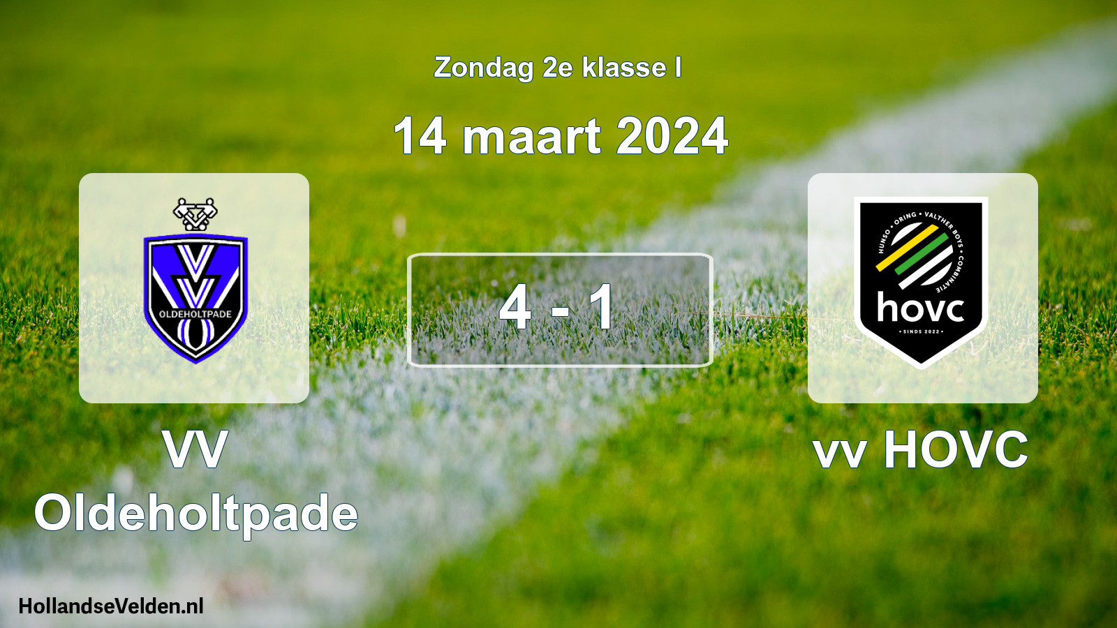 Total number of matches played: VV Oldeholtpade - vv HOVC 4 - 1 (14 March 2024)