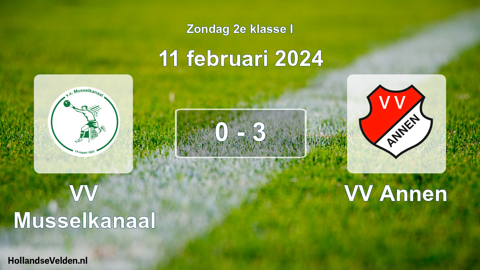 Total number of matches played: VV Musselkanaal - VV Annen 0 - 3 (11 February 2024)
