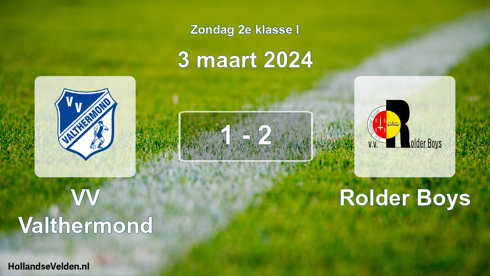 Total number of matches played: VV Valthermond - Rolder Boys 1 - 2 (3 March 2024)