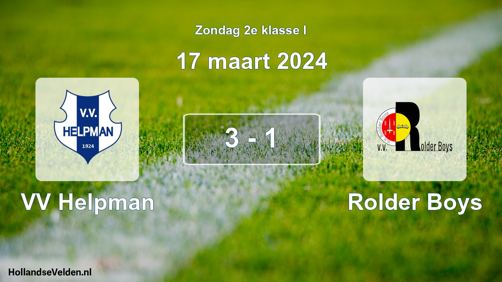 Total number of matches played: VV Helpman - Rolder Boys 3 - 1 (17 March 2024)
