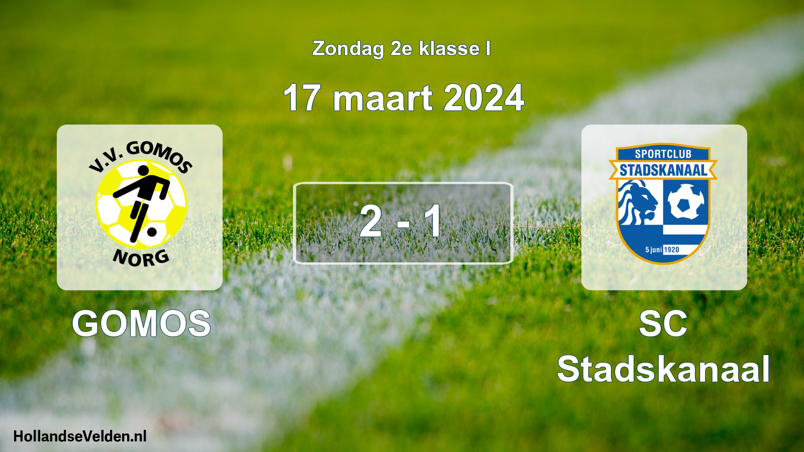 Total number of matches played: GOMOS - SC Stadskanaal 2 - 1 (17 March 2024)