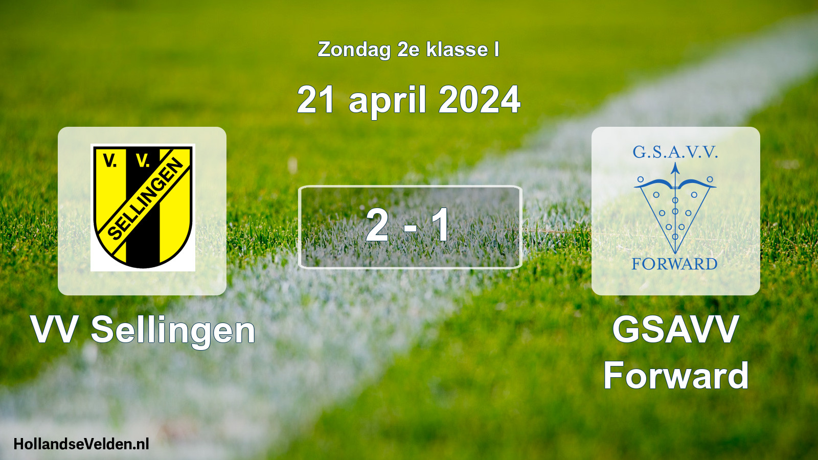 Total number of matches played: VV Sellingen - GSAVV Forward 2 - 1 (21 April 2024)
