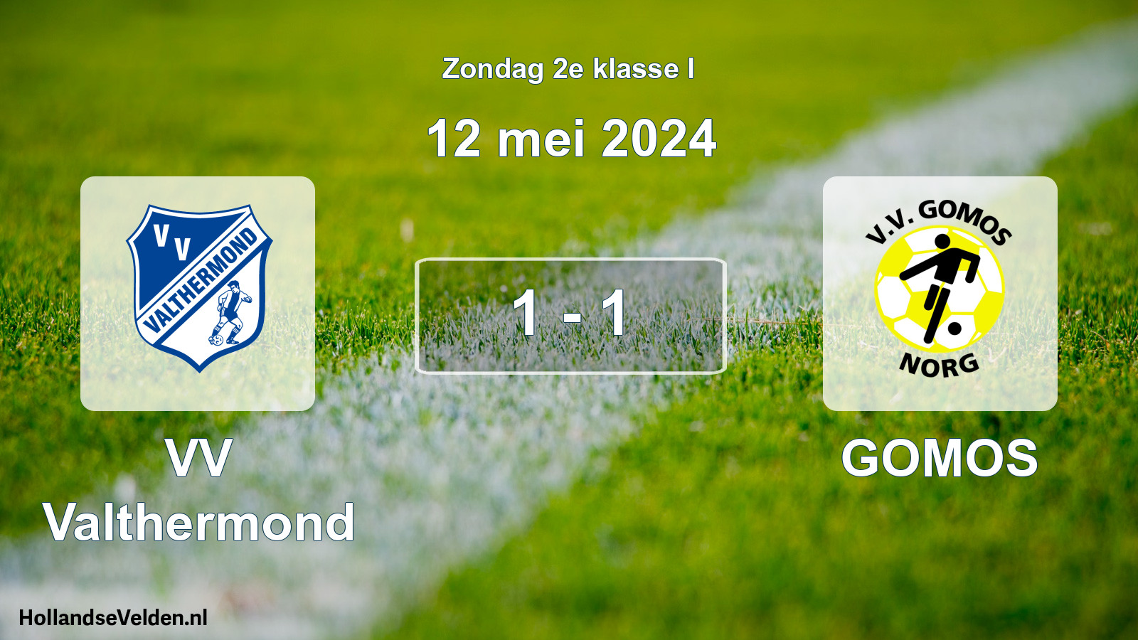 Total number of matches played: VV Valthermond - GOMOS 1 - 1 (12 May 2024)