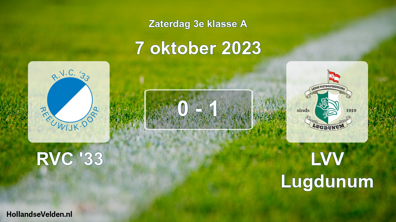 Total number of matches played: RVC '33 - LVV Lugdunum 0 - 1 (7 October 2023)