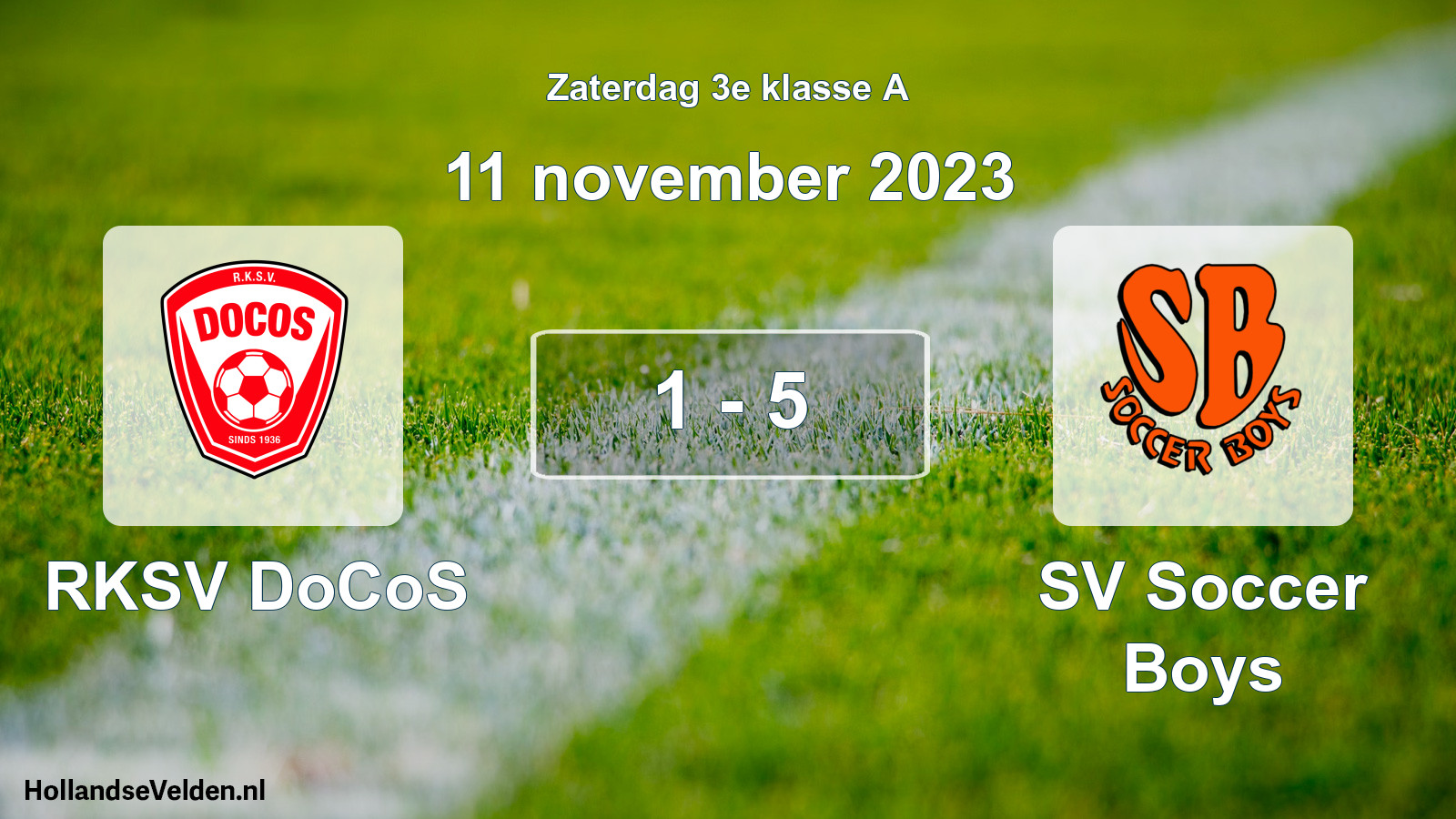 Total number of matches played: RKSV DoCoS - SV Soccer Boys 1 - 5 (11 November 2023)