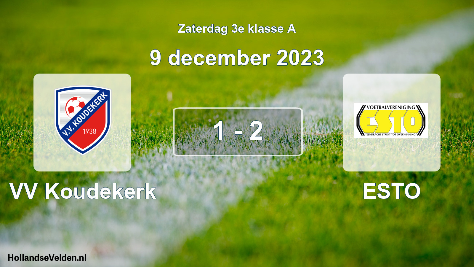 Total number of matches played: VV Koudekerk - ESTO 1 - 2 (9 December 2023)