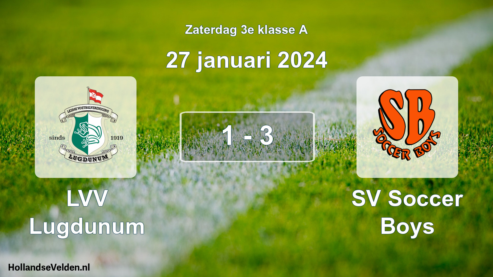 Total number of matches played: LVV Lugdunum - SV Soccer Boys 1 - 3 (27 January 2024)