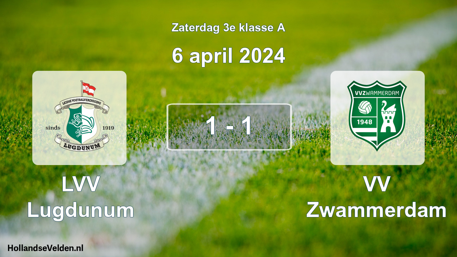 Total number of matches played: LVV Lugdunum - VV Zwammerdam 1 - 1 (6 April 2024)