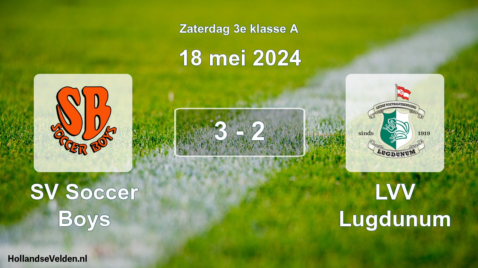 Total number of matches played: SV Soccer Boys - LVV Lugdunum 3 - 2 (18 May 2024)