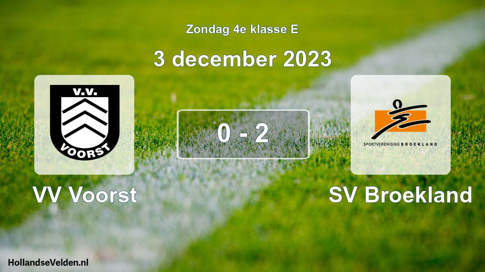 Total number of matches played: VV Voorst - SV Broekland 0 - 2 (3 December 2023)