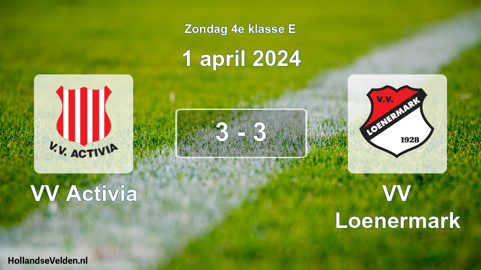 Total number of matches played: VV Activia - VV Loenermark 3 - 3 (1 April 2024)