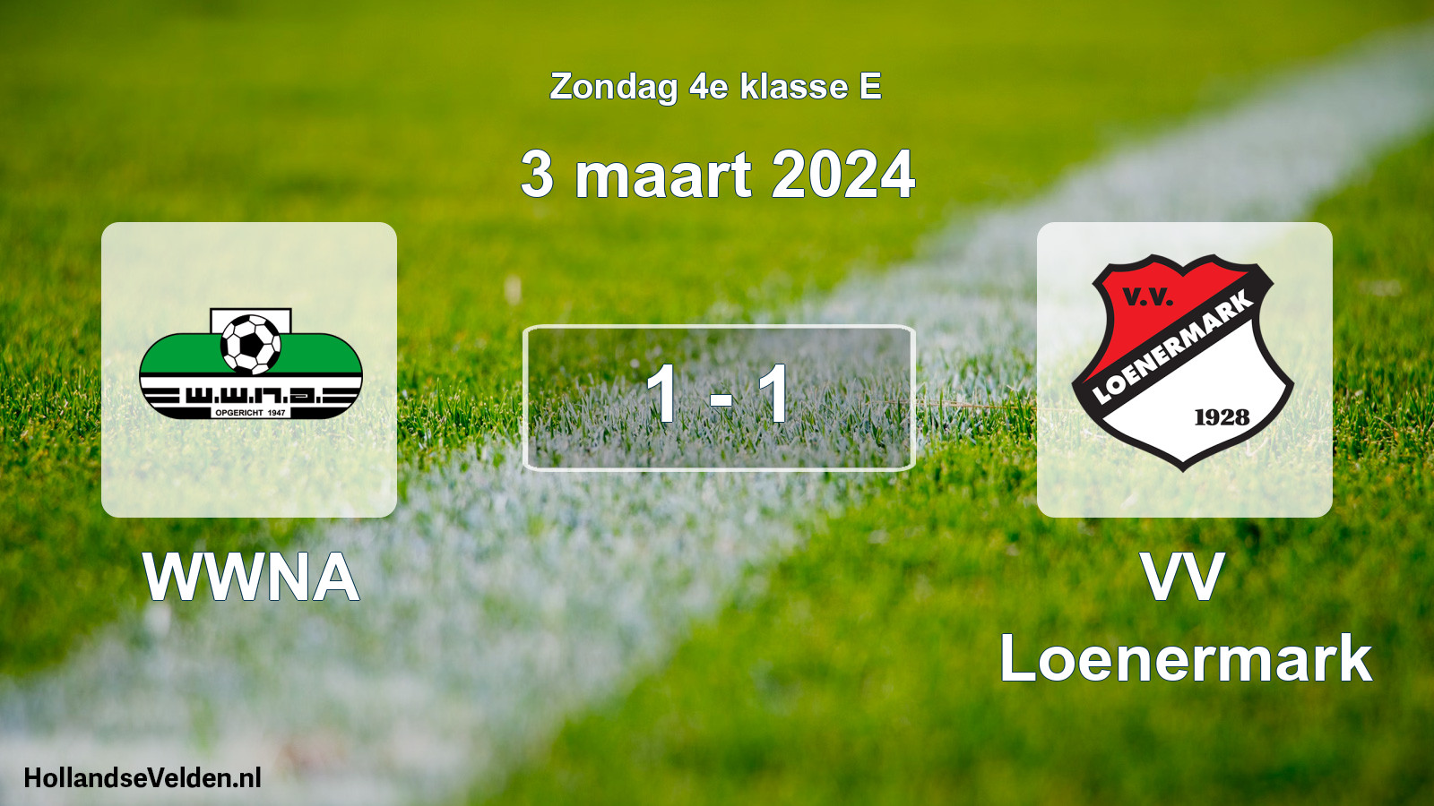 Total number of matches played: WWNA - VV Loenermark 1 - 1 (3 March 2024)