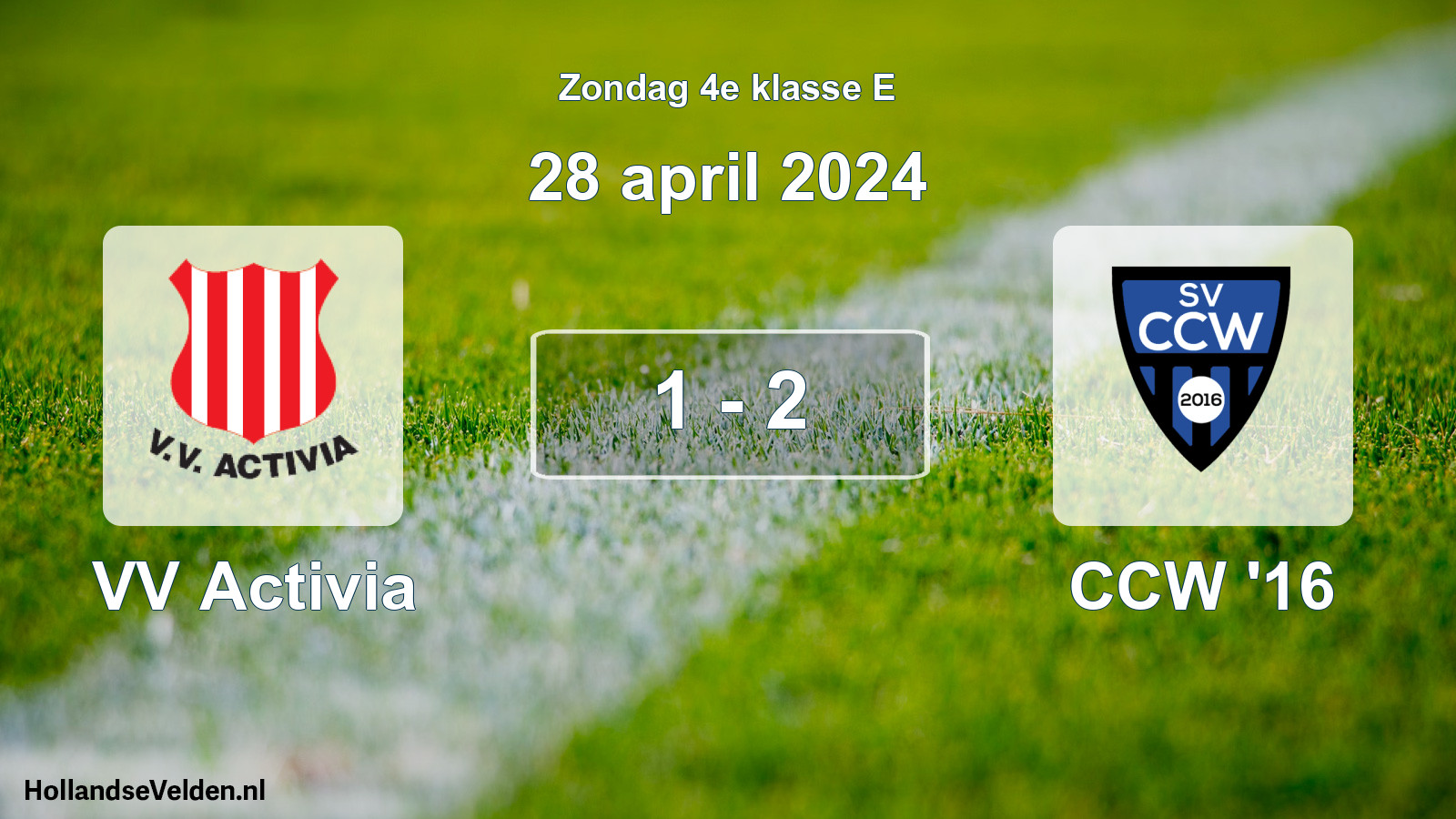 Total number of matches played: VV Activia - CCW '16 1 - 2 (28 April 2024)