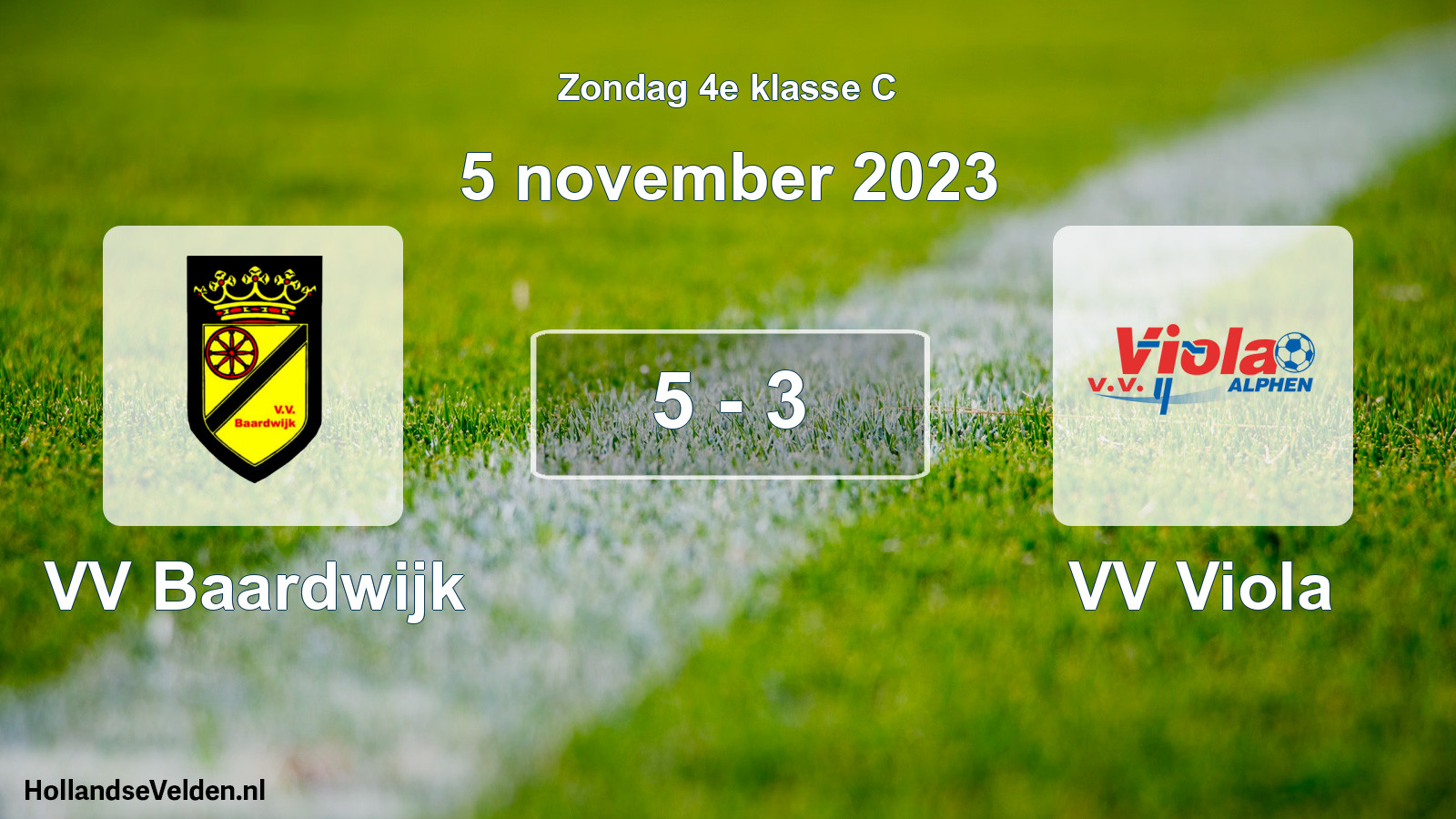 Total number of matches played: VV Baardwijk - VV Viola 5 - 3 (5 November 2023)