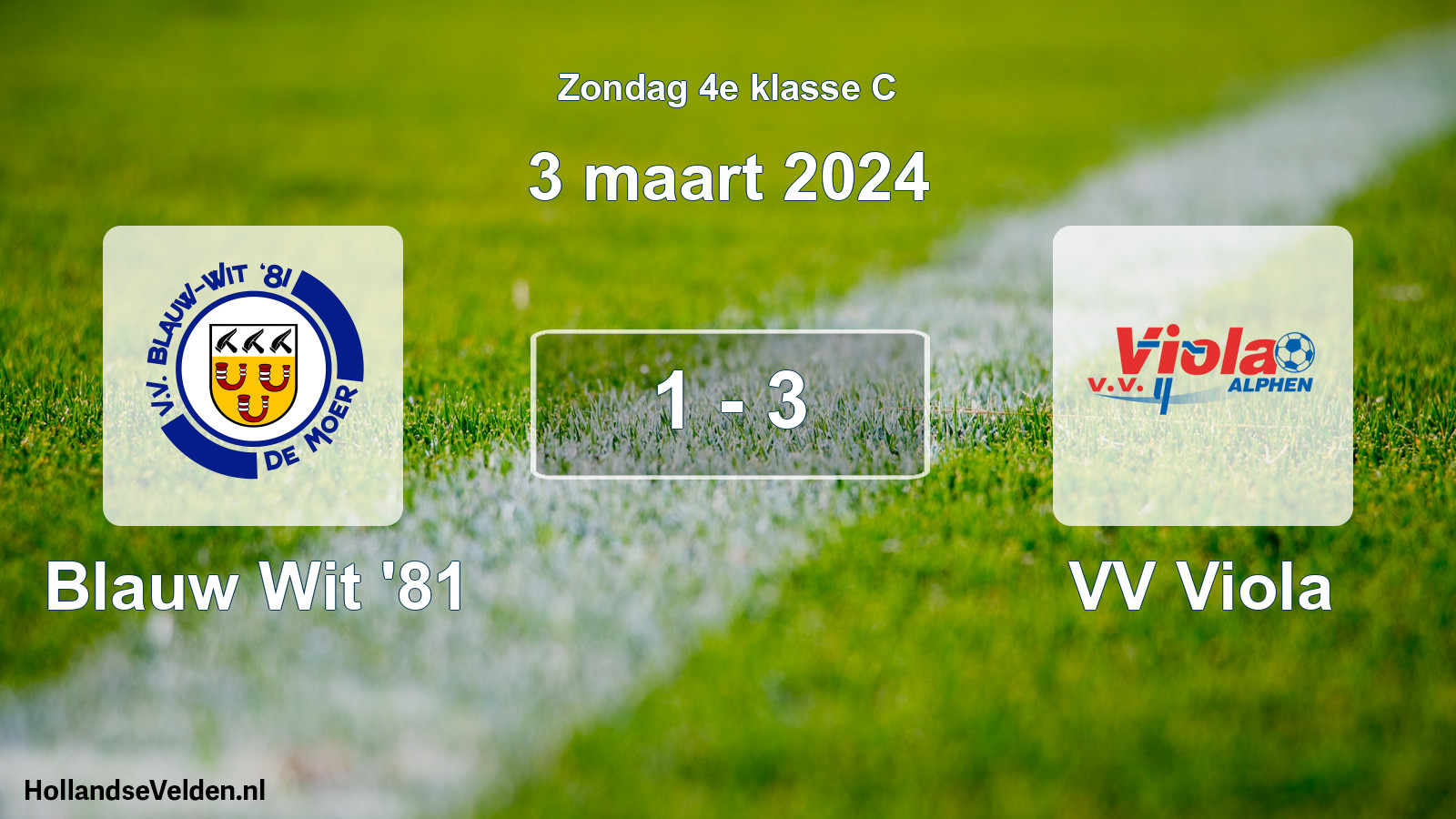 Total number of matches played: Blauw Wit '81 - VV Viola 1 - 3 (3 March 2024)