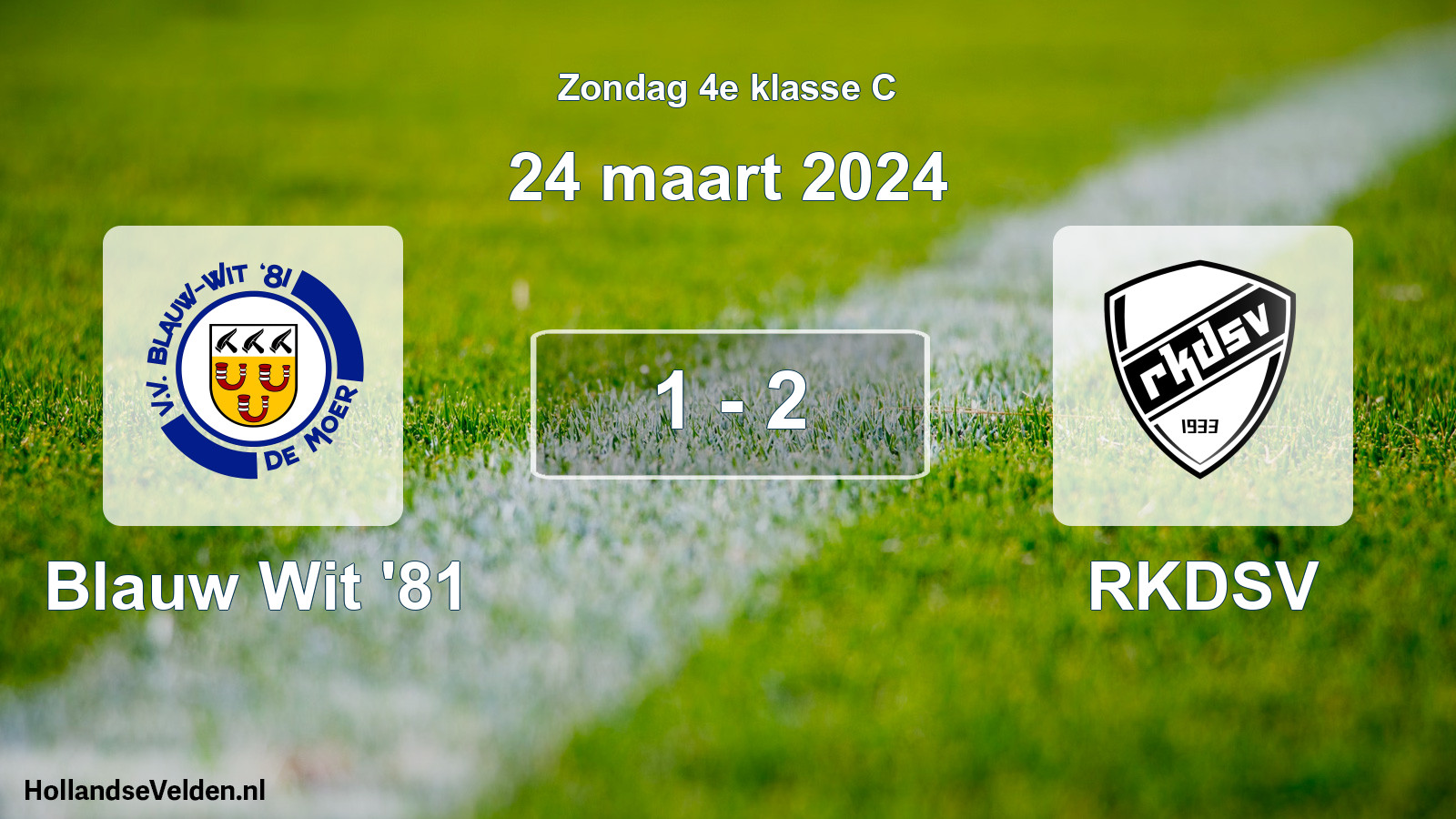 Total number of matches played: Blauw Wit '81 - RKDSV 1 - 2 (24 March 2024)