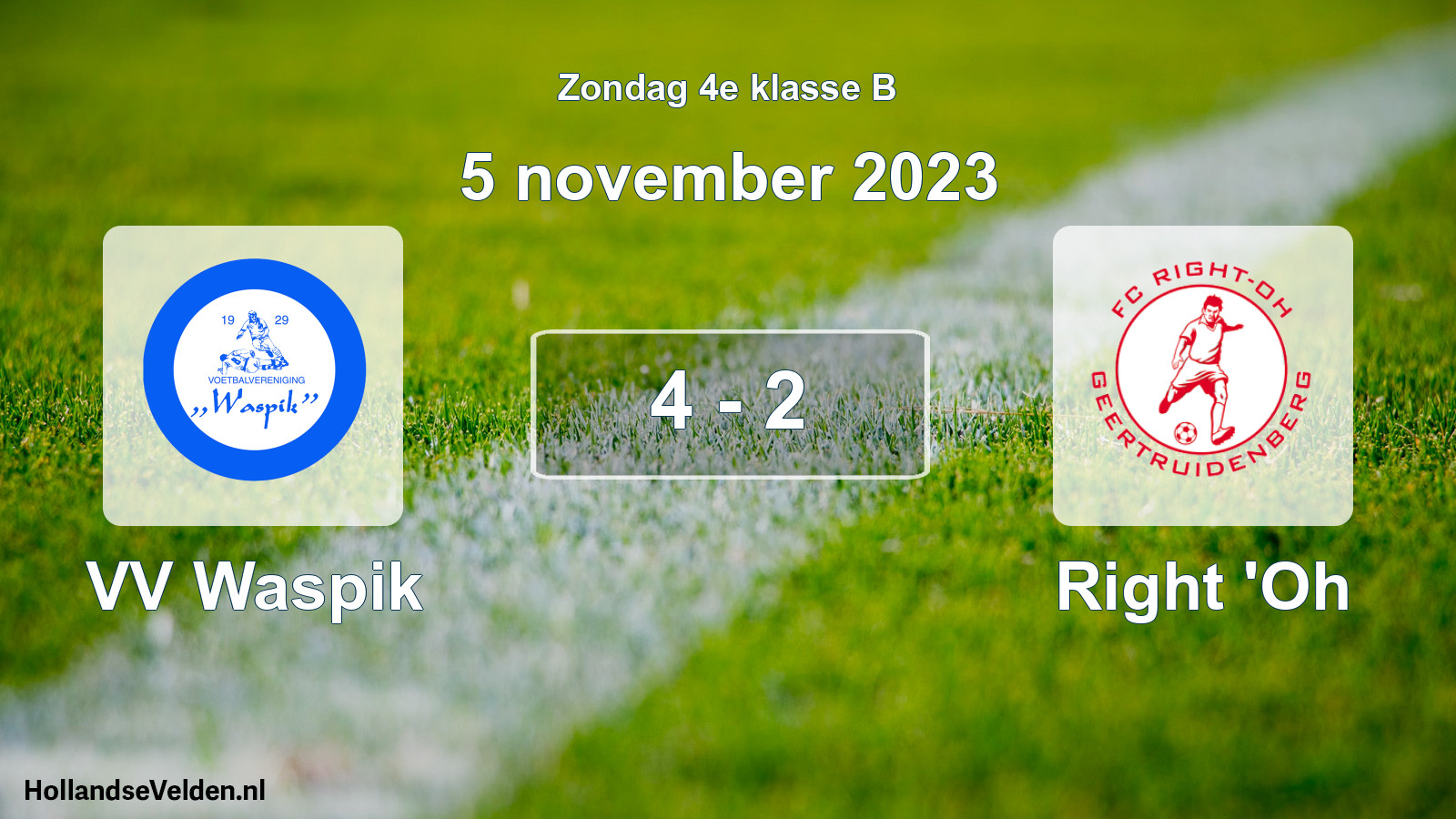 Total number of matches played: VV Waspik - Right 'Oh 4 - 2 (5 November 2023)