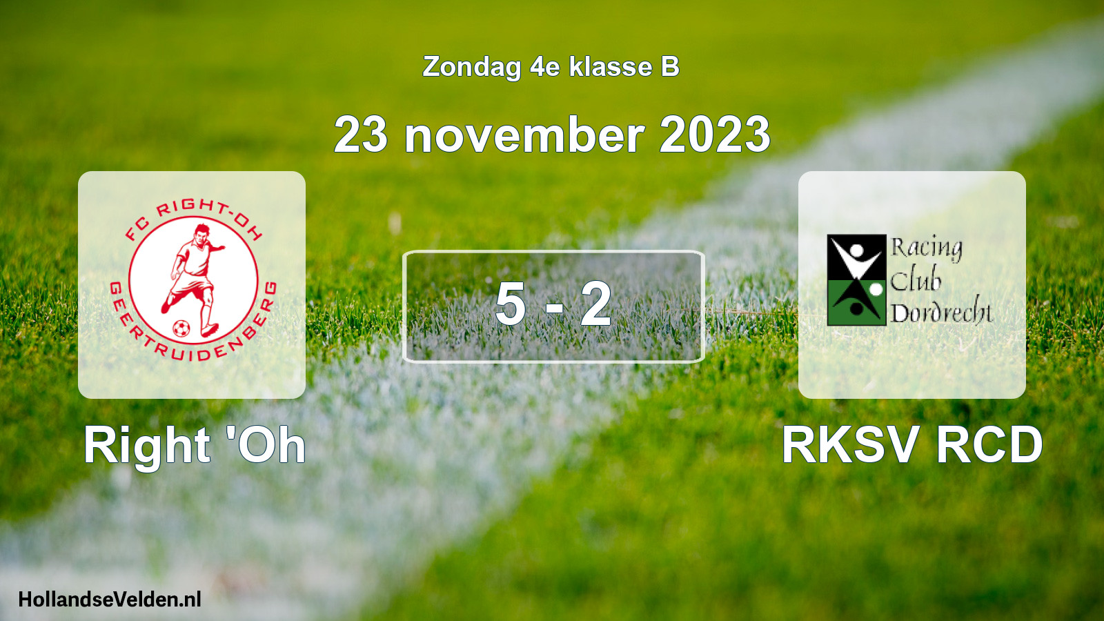 Total number of matches played: Right 'Oh - RKSV RCD 5 - 2 (23 November 2023)